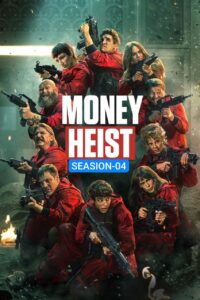 Money Heist S04 (2020) {Hindi + English} Dual Audio Completed Web Series HEVC ESub Money Heist S04 (2020) {Hindi + English} Dual Audio Completed Web Series HEVC ESub