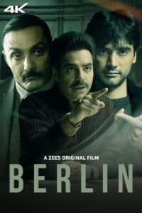 Berlin (2024) Bollywood Hindi Movie HD ESub Berlin (2024) Bollywood Hindi Movie HD ESub