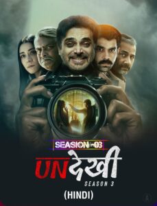 Undekhi S03 (2024) Hindi Completed Web Series HEVC ESub Undekhi S03 (2024) Hindi Completed Web Series HEVC ESub