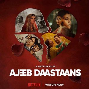 Ajeeb Daastaans (2021) New Hindi Full Movie HD From VegaMovies