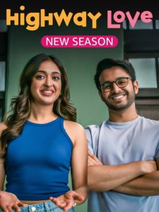 Highway Love S02 (2024) Hindi Completed Web Series HD From VegaMovies Highway Love S02 (2024) Hindi Completed Web Series HD From VegaMovies