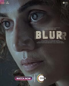 Blurr Bollywood Hindi Full Movie HD 2022 Blurr Bollywood Hindi Full Movie HD 2022