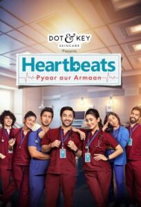 Heartbeats – Pyaar Aur Armaan S01 (2024) Hindi Web Series HD Heartbeats – Pyaar Aur Armaan S01 (2024) Hindi Web Series HD